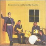 The Cranberries - To the Faithful Departed Аудио CD